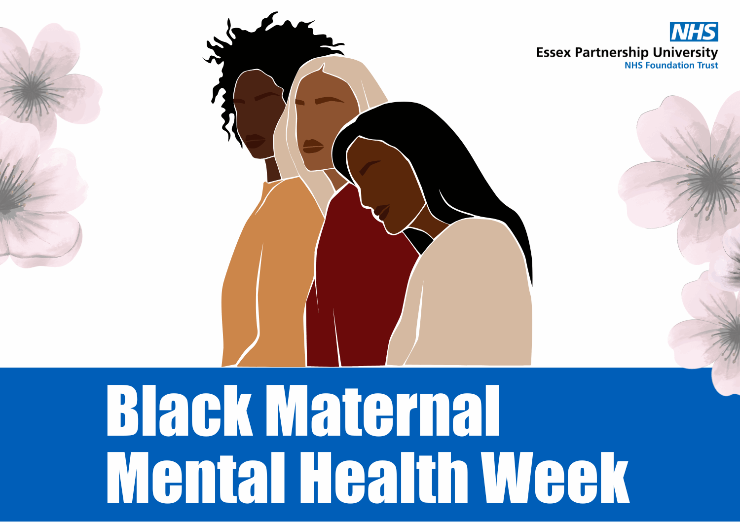 Graphic of three black women, pink flowers and the text on a blue background, 'black maternal mental health week